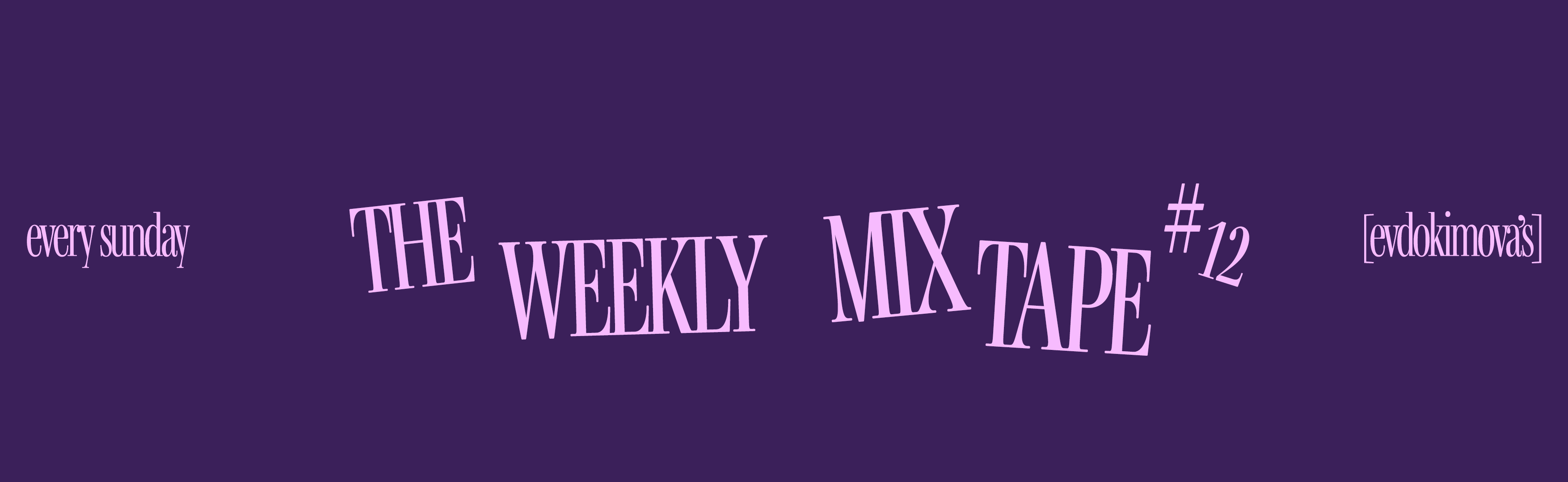 The weekly mixtape of discoveries in slightly exaggerated headlines #12